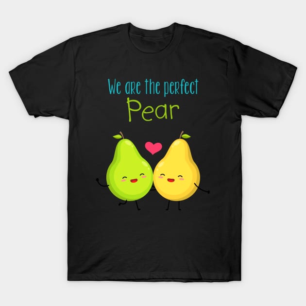 We Are The Perfect Pear T-Shirt by AttireCafe